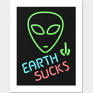 Earth Sucks Humorous Neon Extraterrestrial Alien Head Posters and Art